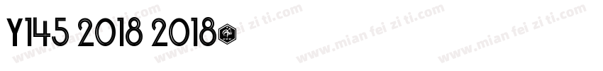 Y145 2018 2018字体转换